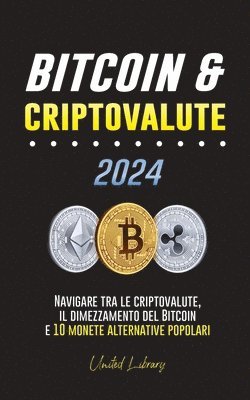 Bitcoin & criptovalute 2024 1