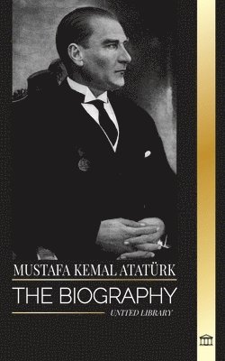 bokomslag Mustafa Kemal Atatürk