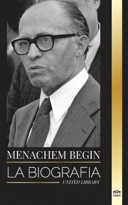 Menachem Begin 1