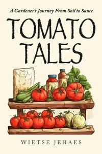 bokomslag Tomato Tales
