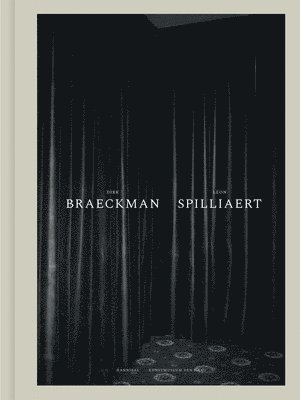 bokomslag Dirk Braeckman - Lon Spilliaert