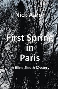 bokomslag First Spring in Paris