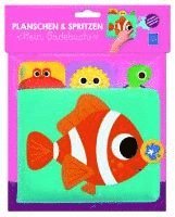 bokomslag Planschen & Spritzen - Mein Badebuch (Clownfisch)