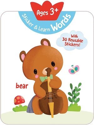 Sticker & Learn Words (Ages 3+): With 30 Reusable Stickers 1