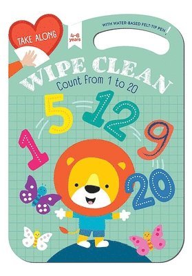 Take Along Wipe Clean: Count from 1 to 20 (Ages 4-6) 1