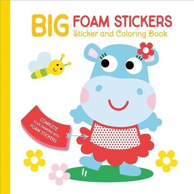 Yoyo Books - Big Foam Stickers: Sticker & Coloring Book (Hippo & Friends), Inbunden