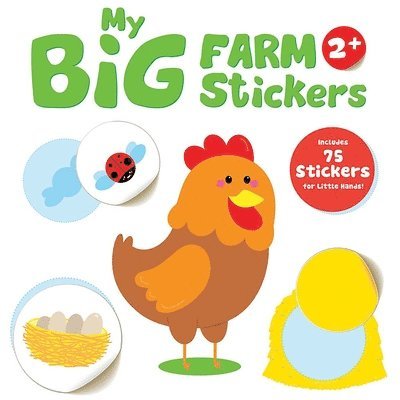 My Big Farm Sticker Book: Chicken (Ages 2+) 1