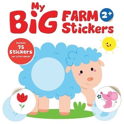 Yoyo Books - My Big Farm Sticker Book: Sheep (Ages 2+): Includes 75 Stickers for Little Hands!, Inbunden