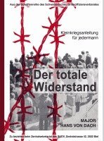 Hans von Dach - Der totale Widerstand: Kleinkriegsanleitung für jedermann, Häftad
