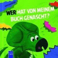 Wer hat von meinem Buch genascht? - Dinosaurier