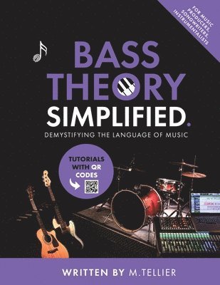 Melvin Tellier - Bass Theory Simplified, Häftad