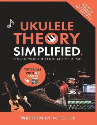 Melvin Tellier - Ukulele Theory Simplified, Häftad