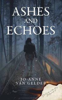 bokomslag Ashes and Echoes
