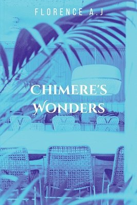 bokomslag Chimere's Wonders