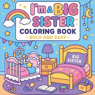 I'm a Big Sister Coloring Book
