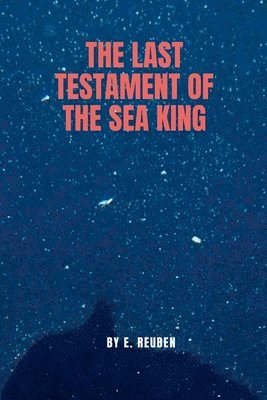 The Last Testament of the Sea King 1