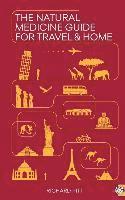 bokomslag The Natural Medicine Guide for Travel and Home