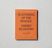 bokomslag Scattering of the Fragile - Cherry Blossoms
