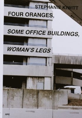 Four Oranges, Some Office Buildings, Womans Legs 1