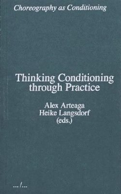 Thinking Conditioning through Practice 1
