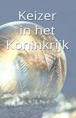 bokomslag Keizer in het Koninkrijk