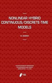bokomslag Nonlinear Hybrid Continuous/Discrete-Time Models