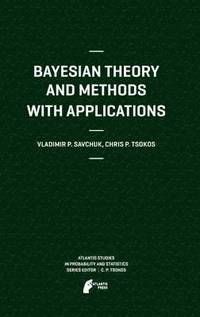 bokomslag Bayesian Theory and Methods with Applications