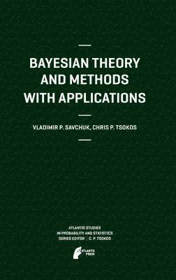 Bayesian Theory and Methods with Applications 1