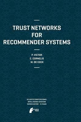 Trust Networks for Recommender Systems 1