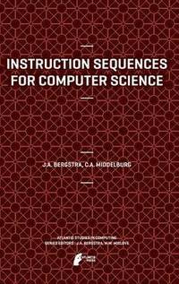 bokomslag Instruction Sequences for Computer Science