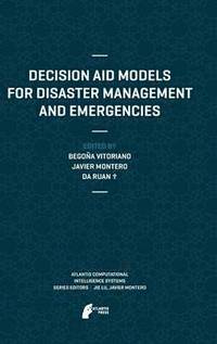 bokomslag Decision Aid Models for Disaster Management and Emergencies