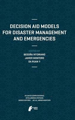 bokomslag Decision Aid Models for Disaster Management and Emergencies