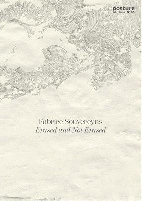 Barbara De Coninck, Filip Luyckx - Posture 50: Erased and Not Erased (N°50), Häftad