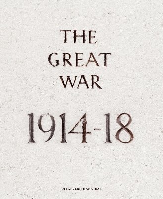 bokomslag The Great War : 1914-18