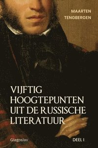 bokomslag Vijftig hoogtepunten uit de Russische literatuur