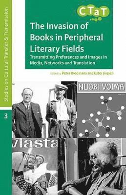 Petra Broomans, Ester Jiresch - Invasion of Books in Peripheral Literary Fields, Häftad