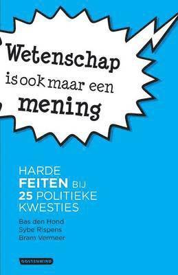 Bas Den Hond, Sybe Rispens, Bram Vermeer - Wetenschap is ook maar een mening, Häftad