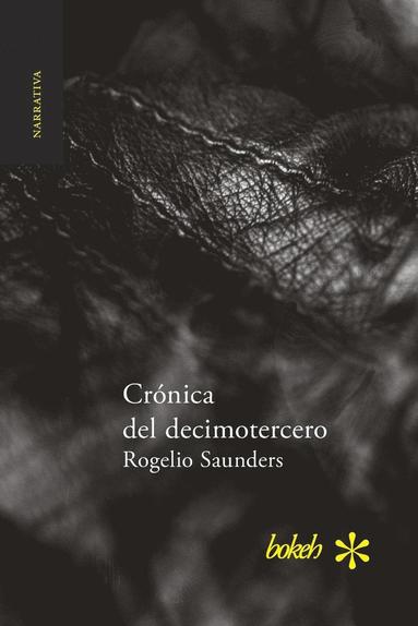bokomslag Crónica del decimotercero