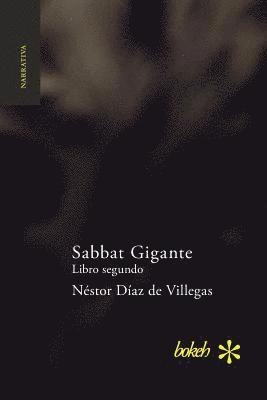 bokomslag Sabbat Gigante. Libro segundo