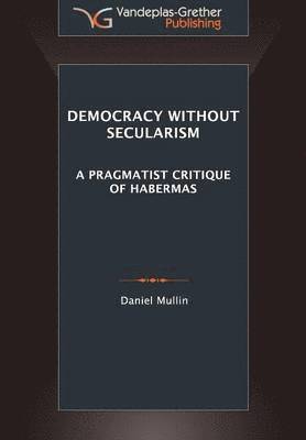 bokomslag Democracy Without Secularism