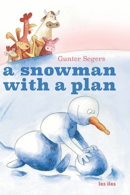 A snowman with a plan 1