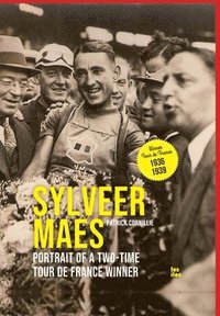 bokomslag Sylveer Maes, portrait of a two-time Tour de France winner