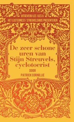 bokomslag De zeer schone uren van Stijn Streuvels, cyclotoerist