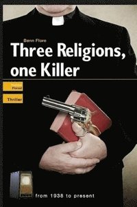 bokomslag Three Religions, one Killer