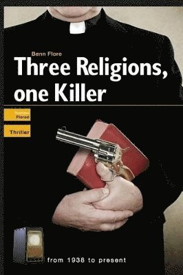 bokomslag Three Religions, one Killer