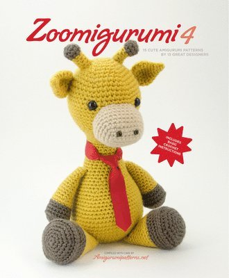 Amigurumipatterns Net, Amigurumipatterns.net, Joke Vermeiren - Zoomigurumi 4: 15 Cute Amigurumi Patterns, Häftad