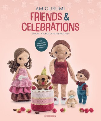 bokomslag Amigurumi Friends and Celebrations