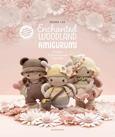 Erinna Lee - Enchanted Woodland Amigurumi, Häftad