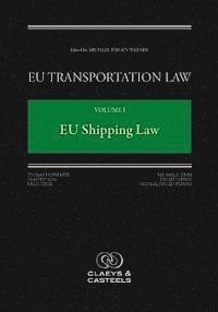 bokomslag EU Transportation Law Volume I: Brussels Commentary on EU Maritime Transport Law