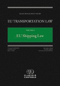 bokomslag EU Transportation Law Volume I: Brussels Commentary on EU Maritime Transport Law